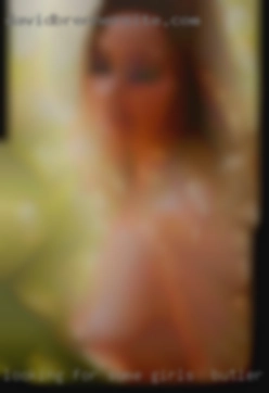 Looking for girls in Butler, PA some nice local fun in DFW.